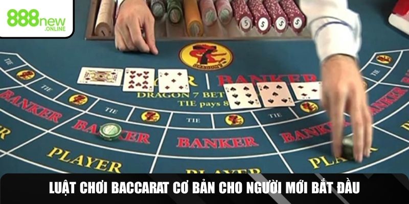 Khám phá luật Baccarat cùng cửa cược cơ bản