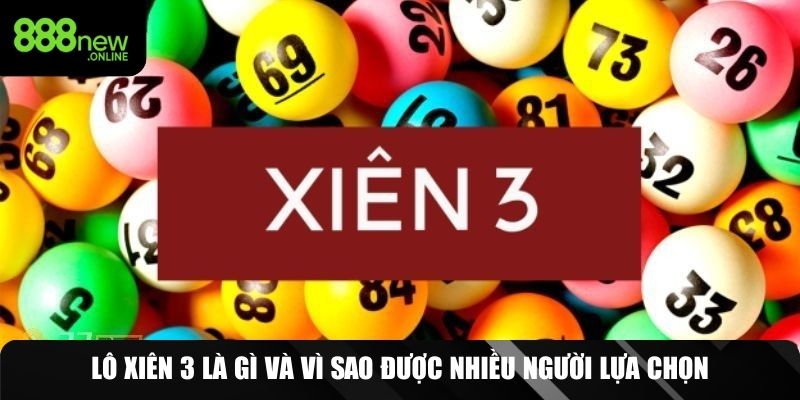 Đôi nét cần biết về lô đề xiên 3